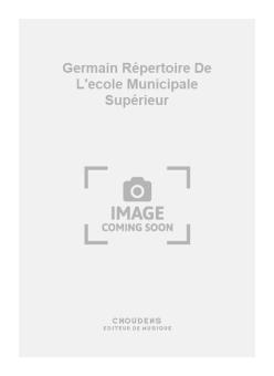 Germain Répertoire de L'ecole Municipale Supérieur 