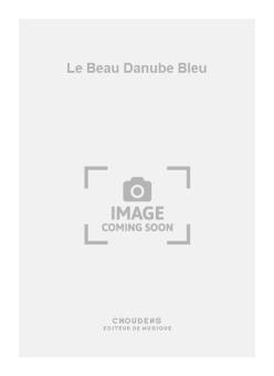 Le Beau Danube Bleu 
