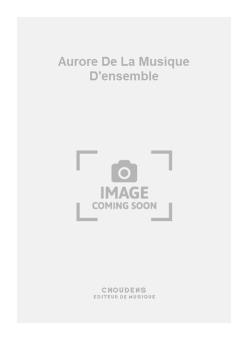 Aurore de La Musique D'ensemble 