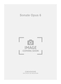 Sonate op. 6 
