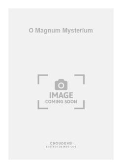 O Magnum Mysterium 