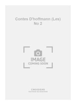 Les Contes D'Hoffmann No. 2 