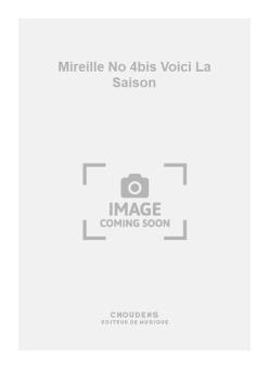 Mireille No. 4bis Voici La Saison 