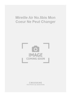 Mireille Air No.5bis Mon Coeur Ne Peut Changer 