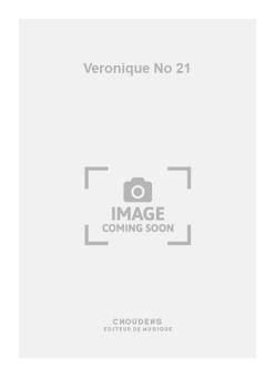 Veronique No. 21 