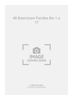 40 Exercices Faciles No. 1 a 17 