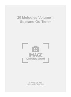 20 Melodies Vol. 1 Soprano Ou Tenor 