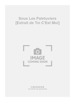 Sous Les Paletuviers [Extrait de Toi C'Est Moi] 