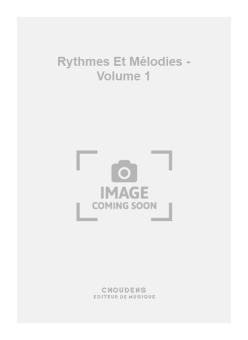 Rythmes et Mélodies Vol. 1 
