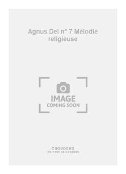 Agnus Dei no 7 Mélodie religieuse 