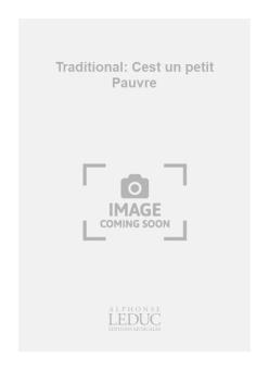 Traditional: Cest un petit Pauvre 