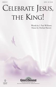 Celebrate Jesus, the King! 
