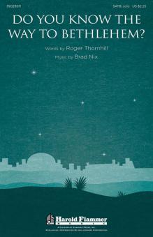 Do You Know the Way to Bethlehem? Standard