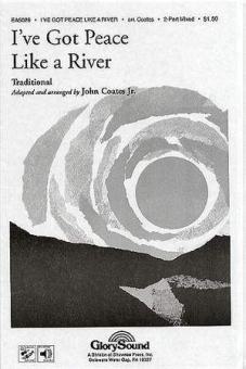 I've Got Peace Like A River 