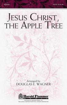 Jesus Christ, the Apple Tree Standard