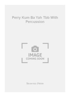 Perry Kum Ba Yah 