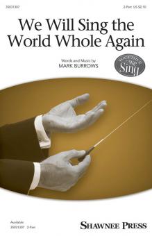We Will Sing the World Whole Again Standard