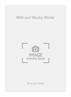 Wild and Wacky Winter 
