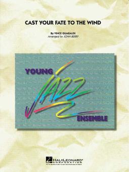 Cast Your Fate To The Wind 