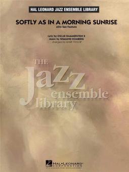 Softly As In A Morning Sunrise 