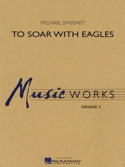 To Soar With Eagles Download