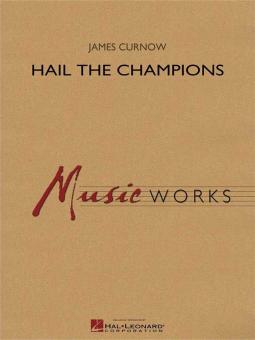 Hail The Champions 