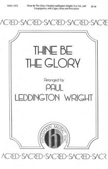 Thine Be The Glory 