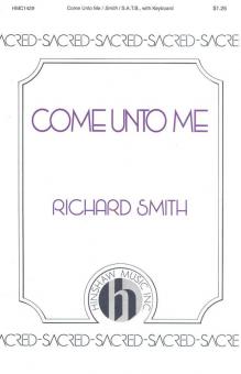 Come Unto Me 