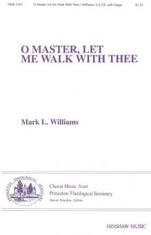 O Master, Let Me Walk with Thee 