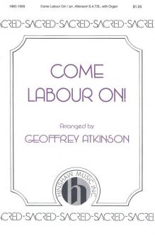 Come Labour On 
