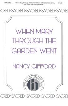 When Mary Through The Garden Went 