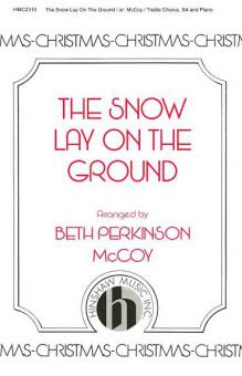 The Snow Lay On The Ground 