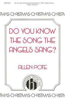 Do You Know The Song The Angels Sang? 