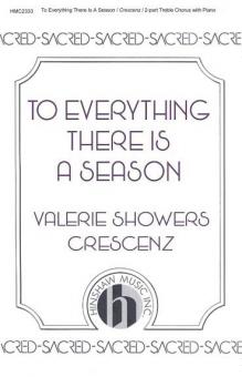 To Everything There Is A Season 