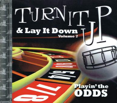 Turn It Up & Lay It Down, Vol. 7 