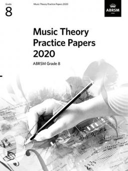 Music Theory Practice Papers 2020, ABRSM Grade 8 