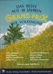 Das Beste aus 10 Jahren Grand Prix der Volksmusik 
