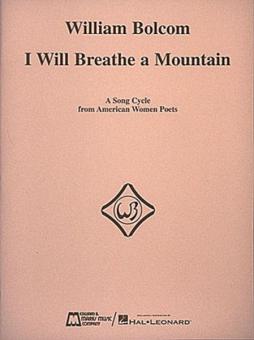 I Will Breathe A Mountain 