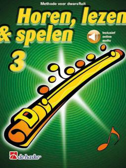 Horen, lezen & spelen 3 dwarsfluit 