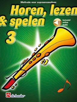 Horen, lezen & spelen 3 sopraansaxofoon 