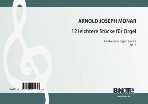 12 pièces faciles pour orgue op.2 