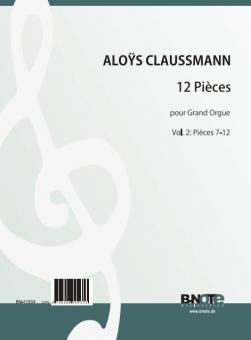 12 Pièces pour Grand Orgue Tome 2 