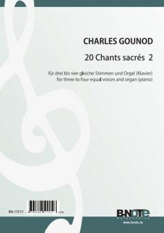 20 chants sacrés pour 3 ou 4 voix égales et orgue (piano) 