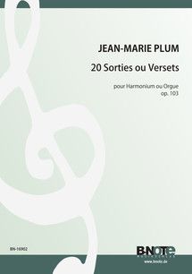 20 Sorties ou Versets pour Harmonium ou orgue op.103 
