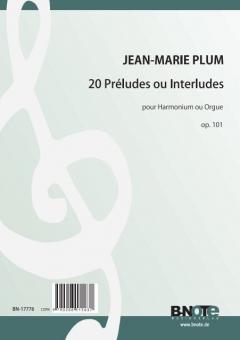 20 Préludes ou Interludes pour Harmonium ou Orgue op.101 