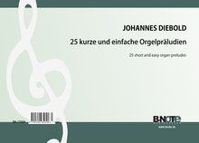 25 petits préludes faciles pour orgue op.106 