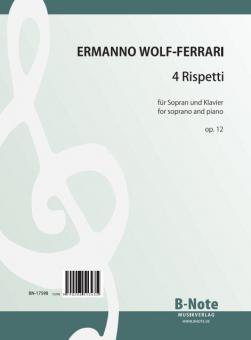 4 Rispetti pour soprano et piano op.12 
