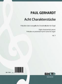 Huit pièces characteristiques sur des chorales pour orgue  op.3 