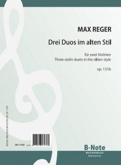 Trois duets dans le style ancien pour deux violons op.131b 