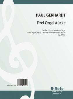Trois pièces - Esquisses pour l'orgue moderne op.14 